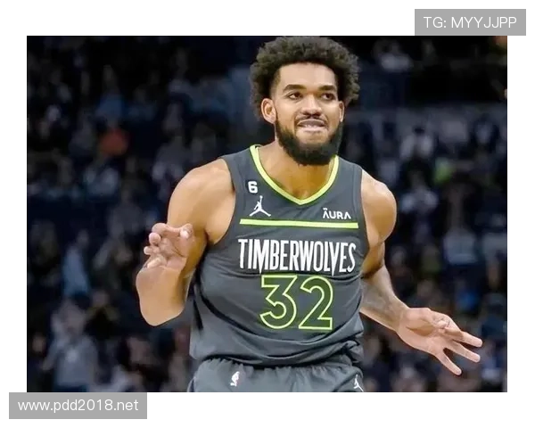 卡尔-安东尼·唐斯内线高效得分拉开对约基奇防守差距